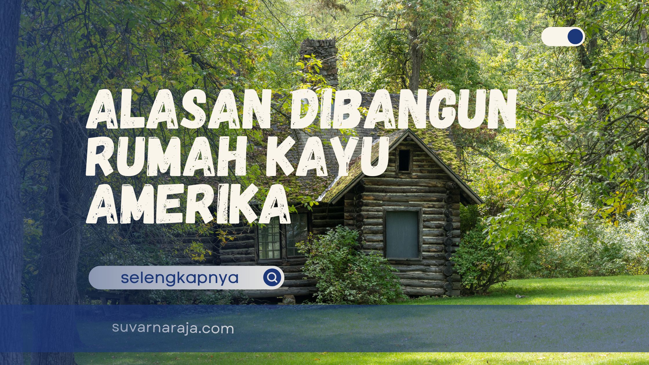 Rumah Kayu Amerika