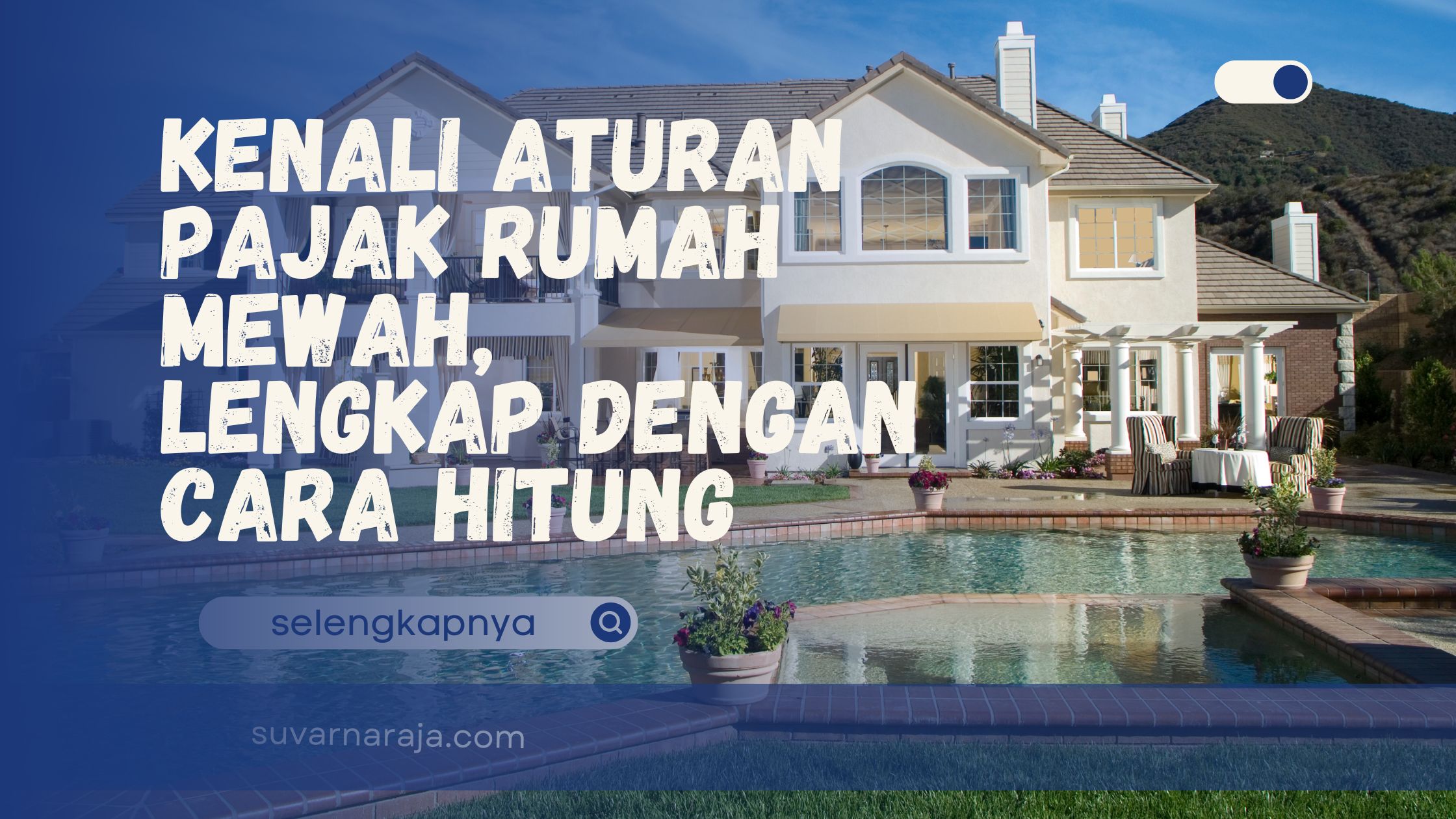 Pajak Rumah Mewah