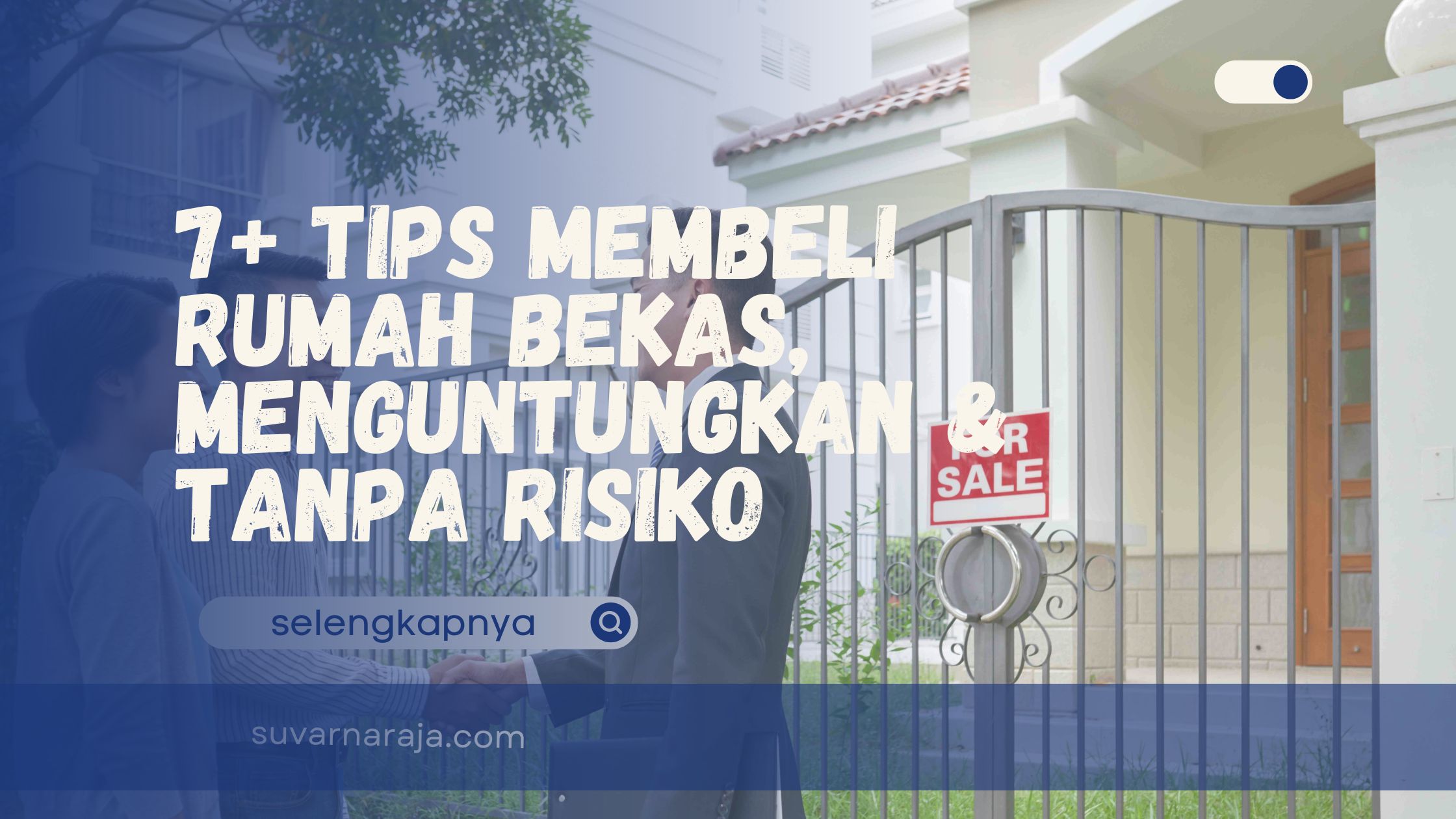 Tips Membeli Rumah Bekas